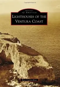 Lighthouses of the Ventura Coast (Images of America)