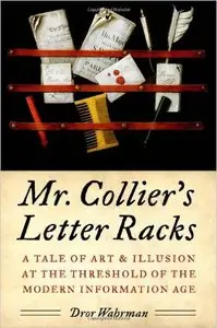 Mr. Collier's Letter Racks: A Tale of Art and Illusion at the Threshold of the Modern Information Age