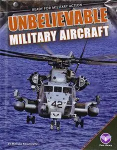 Unbelievable Military Aircraft (Ready for Military Action)