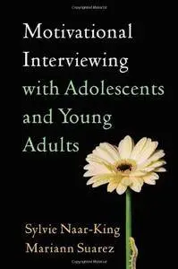 Motivational Interviewing with Adolescents and Young Adults