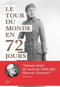 Nellie Bly, "Le tour du monde en 72 jours"