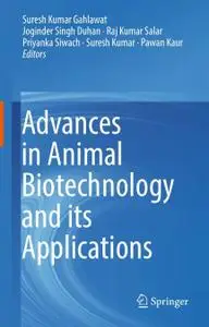 Advances in Animal Biotechnology and its Applications (Repost)