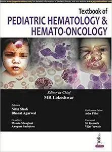 Textbook of Pediatric Hematology and Hemato-Oncology