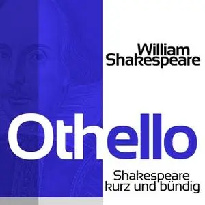 «Othello: Shakespeare kurz und bündig» by William Shakespeare