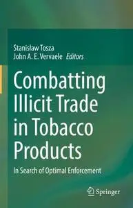 Combatting Illicit Trade in Tobacco Products: In Search of Optimal Enforcement