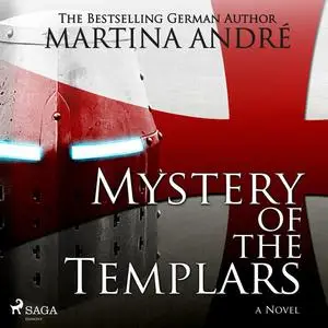 «Mystery of the Templars» by Martina André