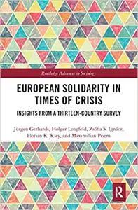 European Solidarity in Times of Crisis: Insights from a Thirteen-Country Survey