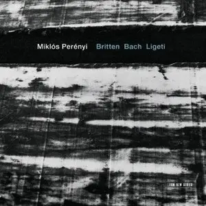 Miklós Perényi - Britten, Bach, Ligeti (2012)