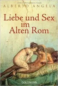 Liebe und Sex im Alten Rom