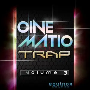 Equinox Sounds Cinematic Trap Vol 3 WAV