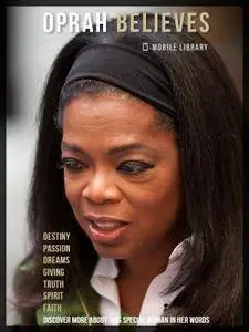 Oprah Believes: Discover More About This Special Woman