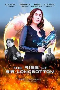 The Rise of Sir Longbottom (2021)