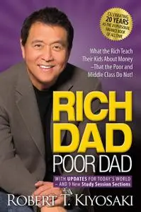 «Rich Dad Poor Dad» by Robert Kiyosaki