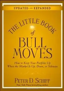 The Little Book of Bull Moves: How to Keep Your Portfolio Up When the Market Is Up, Down, or Sideways (repost)