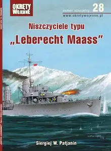 Niszczyciele typu "Leberecht Maass" (Okrety Wojenne numer specjalny 28) (True PDF)