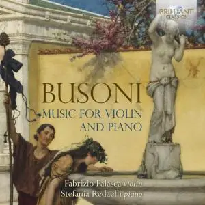 Fabrizio Falasca - Busoni: Music for Violin and Piano (2019)