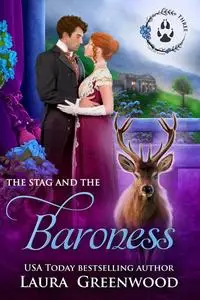 «The Stag and the Baroness» by Laura Greenwood