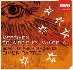 Olivier MESSIAEN (1908-1992) - Éclairs sur l'Au-delà... - Simon Rattle