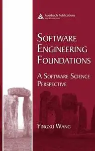 Software Engineering Foundations [Repost]