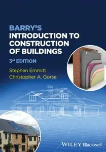 Barry's Introduction to Construction of Buildings, 3rd edition