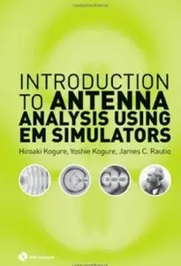 Introduction to Antenna Analysis Using EM Simulators [Repost]