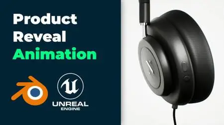 Easy Headphones Product Reveal Animation in Blender and Unreal Engine 5