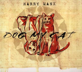 Harry Manx - Dog My Cat (2001) Reissue 2006