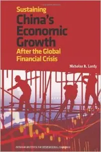 Sustaining China's Economic Growth After the Global Financial Crisis