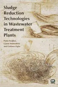 Sludge Reduction Technologies in Wastewater Treatment Plants