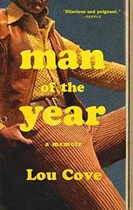 Man of the Year: A Memoir (Repost)