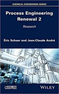 Process Engineering Renewal 2: Research