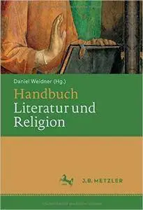 Handbuch Literatur und Religion