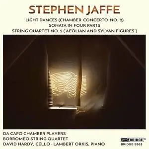 Da Capo Chamber Players, Borromeo String Quartet, David Hardy, Lambert Orkis - The Music of Stephen Jaffe, Vol. 4 (2022)