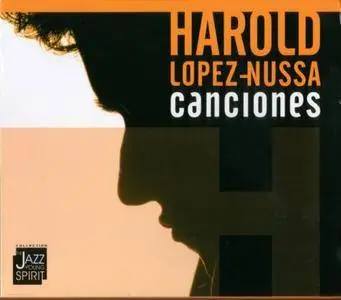 Harold Lopez-Nussa - Canciones (2007) {Colibri}