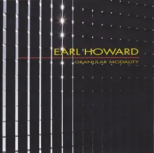 Earl Howard - Granular Modality (2012)