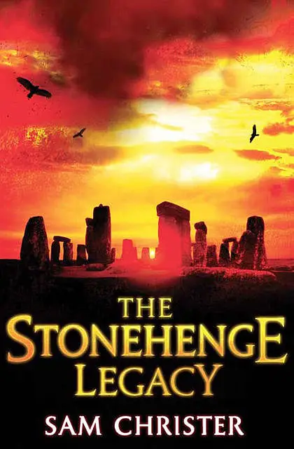 «The Stonehenge Legacy» by Sam Christer