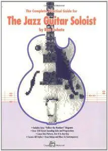 The Jazz Guitar Soloist: The Complete Practical Guide [Kindle Edition]