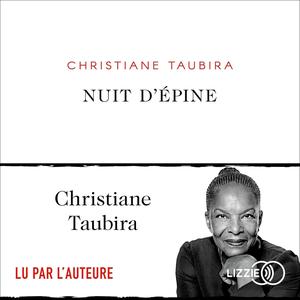 Christiane Taubira, "Nuit d'épine"