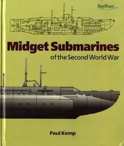 Midget Submarines of the Second World War (Shipshape)