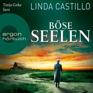 «Böse Seelen» by Linda Castillo