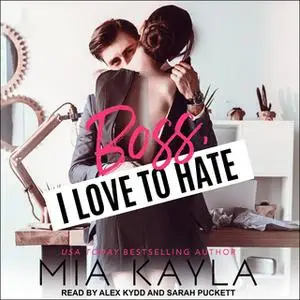 «Boss I Love to Hate» by Mia Kayla