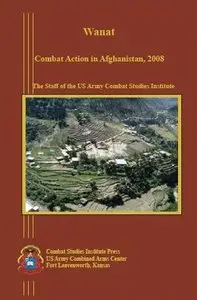 Wanat Combat Action in Afghanistan, 2008
