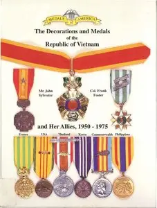 The Decorations and Medals of the Republic of Vietnam and her Allies 1950-1975 (repost)