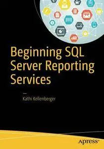 Beginning SQL Server Reporting Services