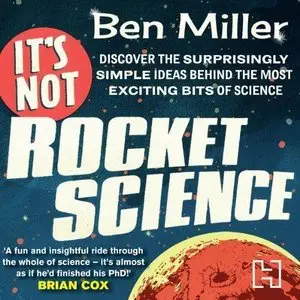 It's Not Rocket Science  (Audiobook)