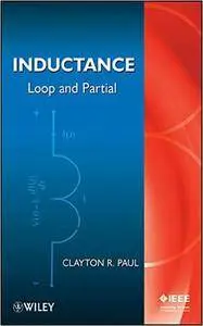 Inductance: Loop and Partial (Repost)