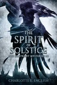 «The Spirit of Solstice» by Charlotte E.English