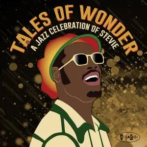 VA - Tales of Wonder: A Jazz Celebration of Stevie (2020) [Official Digital Download 24/88]