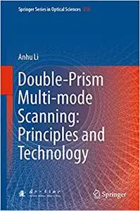 Double-Prism Multi-mode Scanning: Principles and Technology (Repost)