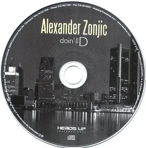 Alexander Zonjic - Doin' The D (2009) {Heads Up}